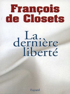 cover image of La dernière liberté